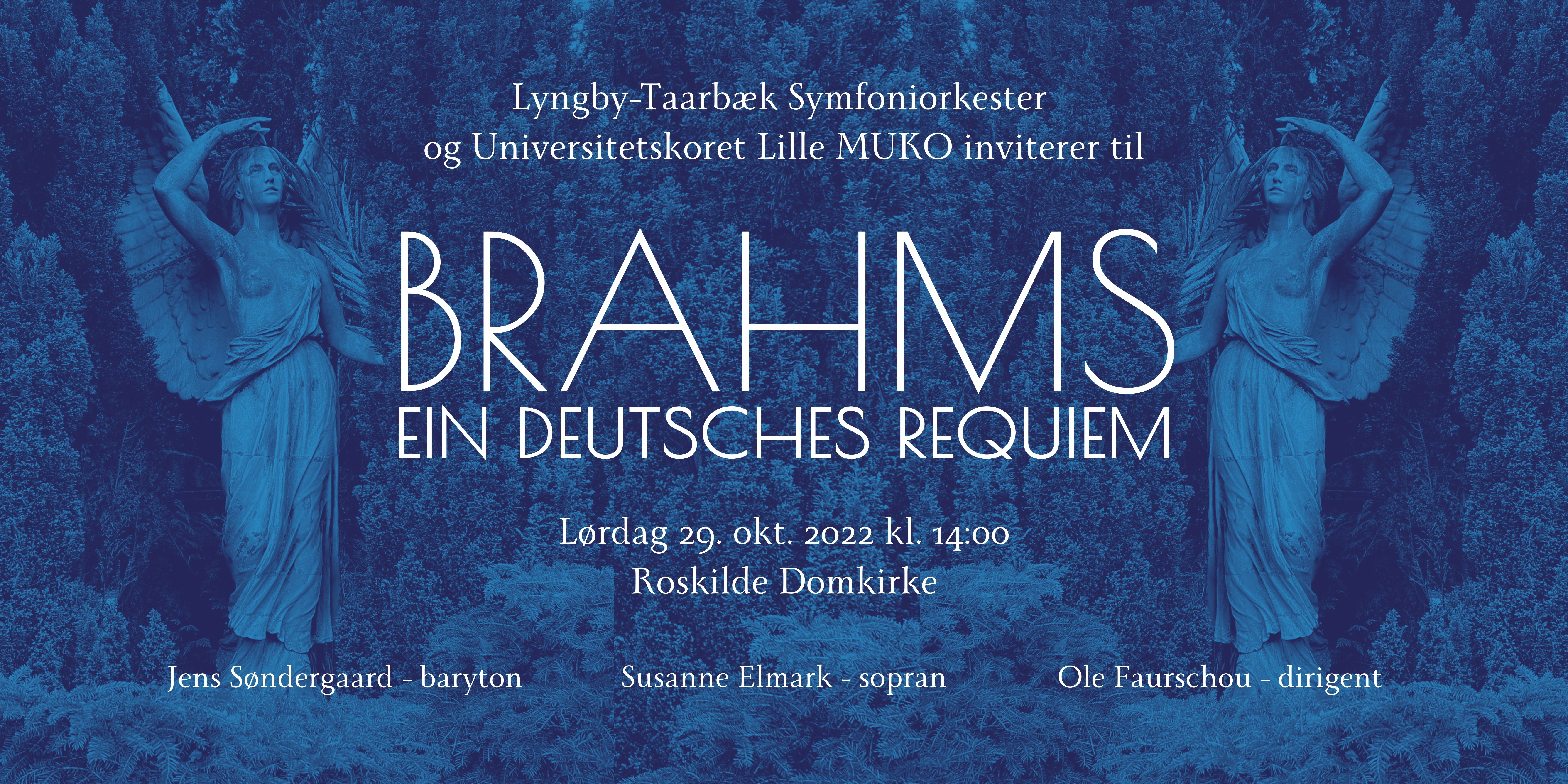 Universitetskoret Lille MUKO og Lyngby-Taarbæk Symfoniorkester præsenterer Brahms Ein Deutsches Requiem!