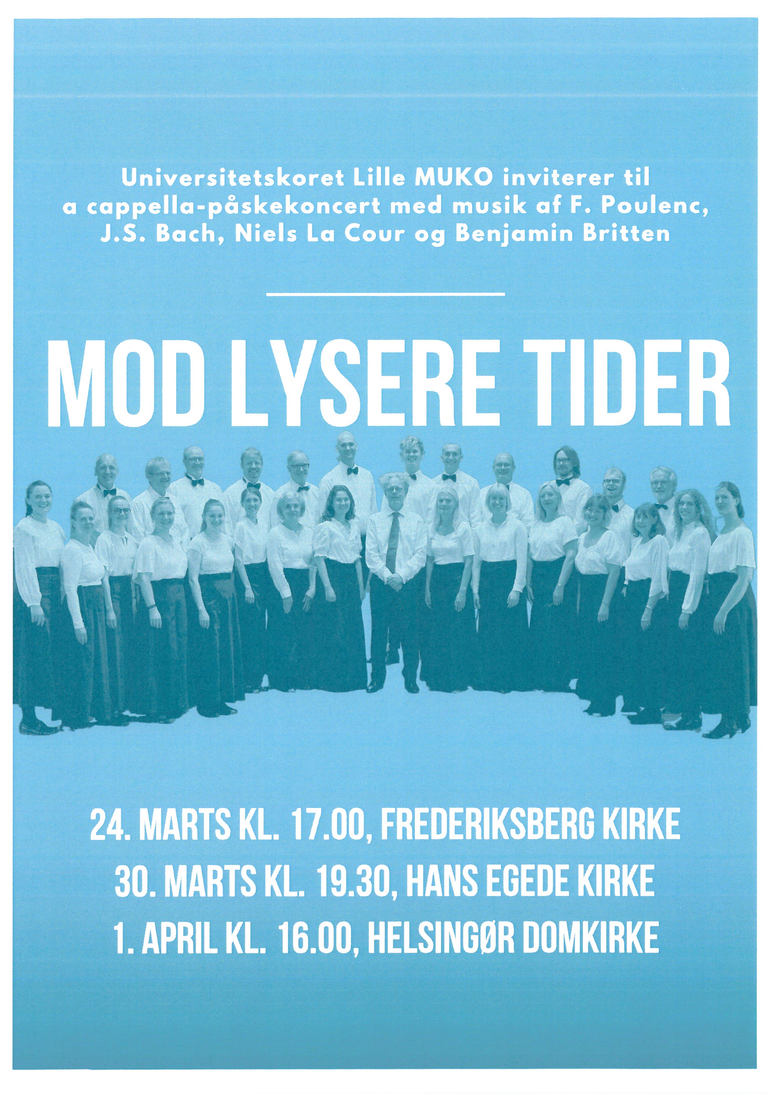Mod lysere tider - Universitetskoret Lille MUKO - Klassisk kor i København
